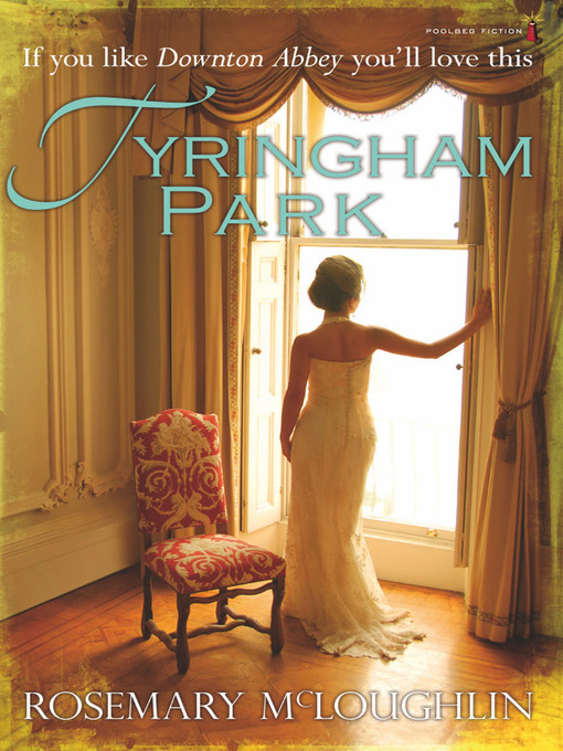 Title details for Tyringham Park by Rosemary McLoughlin - Available